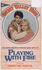 Sweet Valley High #3: Playing With Fire
