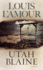 Utah Blaine: a Novel