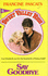 Sweet Valley High: Say Goodbye