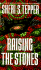 Raising the Stones
