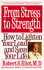 From Stress to Strength