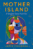 Mother Island: a Daughter Claims Puerto Rico