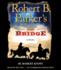 Robert B. Parker's the Bridge (a Cole and Hitch Novel)