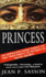 Princess: True Story of Life Behind the Veil in Saudi Arabia