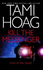 Kill the Messenger