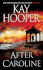 After Caroline: a Novel