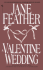 A Valentine Wedding: a Novel