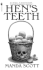 Hen's Teeth