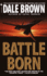 Battle Born: a Novel (Patrick McLanahan Series)