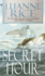 The Secret Hour: a Novel