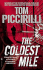 The Coldest Mile