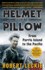 Helmet for My Pillow: From Parris Island to the Pacific