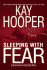 Sleeping With Fear