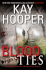 Blood Ties: a Bishop/Special Crimes Unit Novel