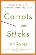Carrots and Sticks
