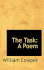 The Task: A Poem