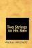Two Strings to His Bow