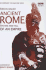Ancient Rome, the Rise and Fall of an Empire