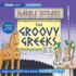 The Groovy Greeks (Horrible Histories)