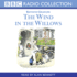 The Wind in the Willows-Reading (Bbc Radio Collection)