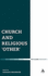 Church and Religious 'Other' (Ecclesiological Investigations)