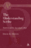 The Understanding Scribe (Academic Paperback)