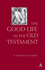The Good Life in the Old Testament