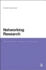 Networking Research: New Directions in Educational Enquiry