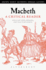 Macbeth: a Critical Reader (Arden Early Modern Drama Guides)