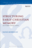 Structuring Early Christian Memory: Jesus in Tradition, Performance and Text (the Library of New Testament Studies)