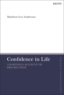 Confidence in Life