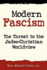 Modern Fascism: Liquidating the Judeo-Christian Worldview (Concordia Scholarship Today)