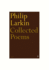 Philip Larkin Collected Poems