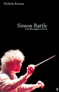 Simon Rattle: From Birmingham to Berlin