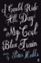 I Could Ride All Day in My Cool Blue Train