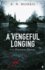 A Vengeful Longing (Unabridged)