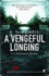 A Vengeful Longing