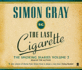 The Last Cigarette (Smoking Diaries Volume 3)