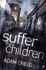 Suffer the Children