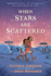 When Stars Are Scattered