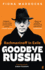 Goodbye Russia
