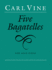Five Bagatelles (Faber Edition)