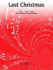 Last Christmas (Piano, Voice and Guitar): (Piano/Vocal/Guitar Single) (Pvg Single)