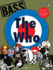 The Who Authentic Bass Playalong: (Bass Guitar Tab Songbook) (Authentic Playalong)