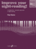 Improve Your Sight-Reading! Piano: Level 4 / Early Intermediate