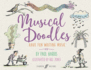 Musical Doodles: Have Fun Writing Music (Faber Music)