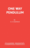 One Way Pendulum: a Farce in a New Dimension
