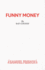 Funny Money