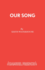 Our Song