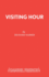 Visiting Hour (Acting Edition)